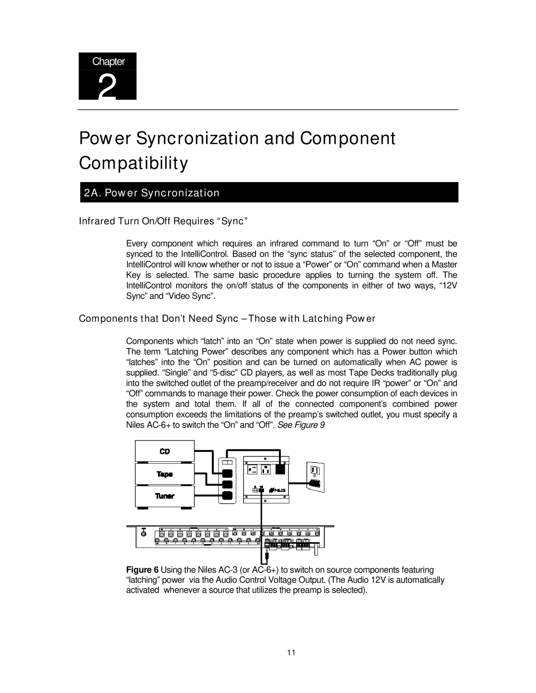 Niles Audio 8 manual 2A. Power Syncronization, Infrared Turn On/Off Requires Sync 
