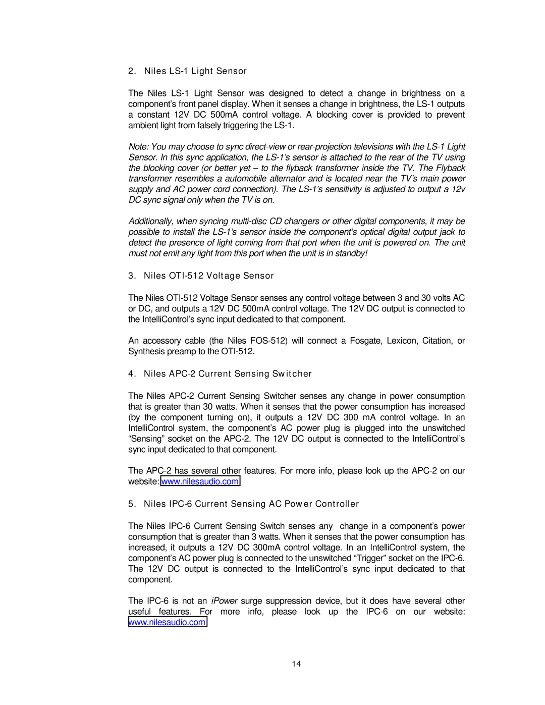 Niles Audio 8 manual Niles LS-1 Light Sensor, Niles OTI-512 Voltage Sensor, Niles APC-2 Current Sensing Switcher 