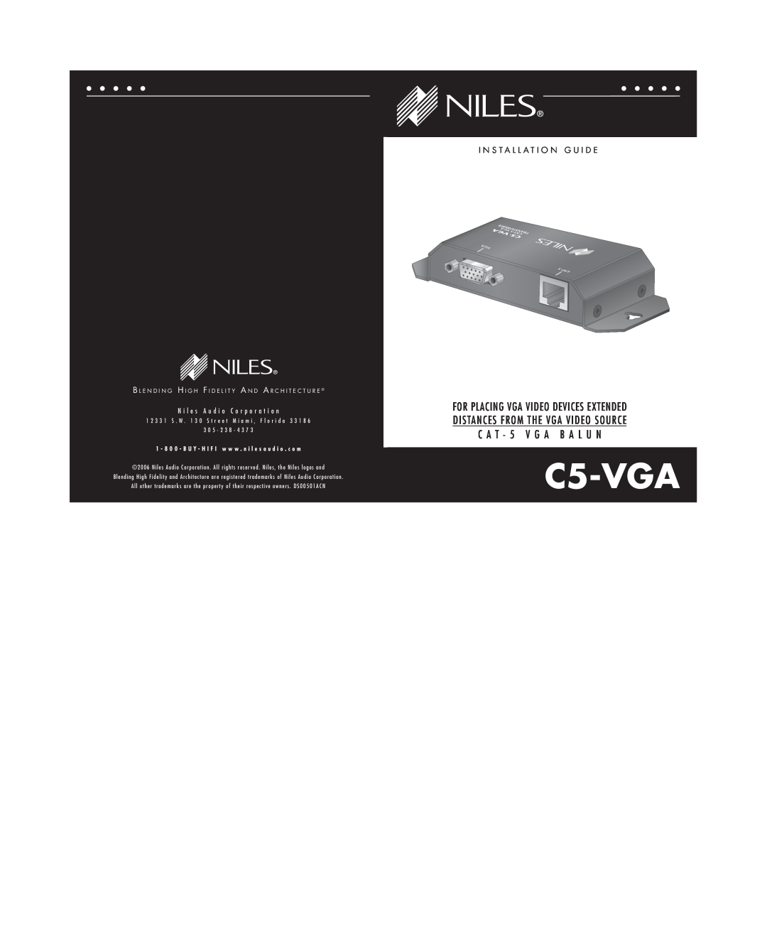 Niles Audio C5-VGA warranty I N S T A L L A T I O N G U I D E, For Placing Vga Video Devices Extended 