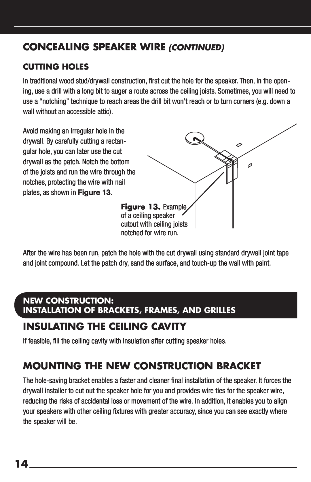 Niles Audio CM6HDFX manual Insulating The Ceiling Cavity, Mounting The New Construction Bracket, Cutting Holes 