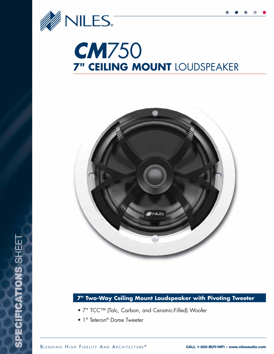 Niles Audio CM750 manual Ceiling Mount Loudspeaker, TCC Talc, Carbon, and Ceramic-FilledWoofer, Teteron Dome Tweeter 