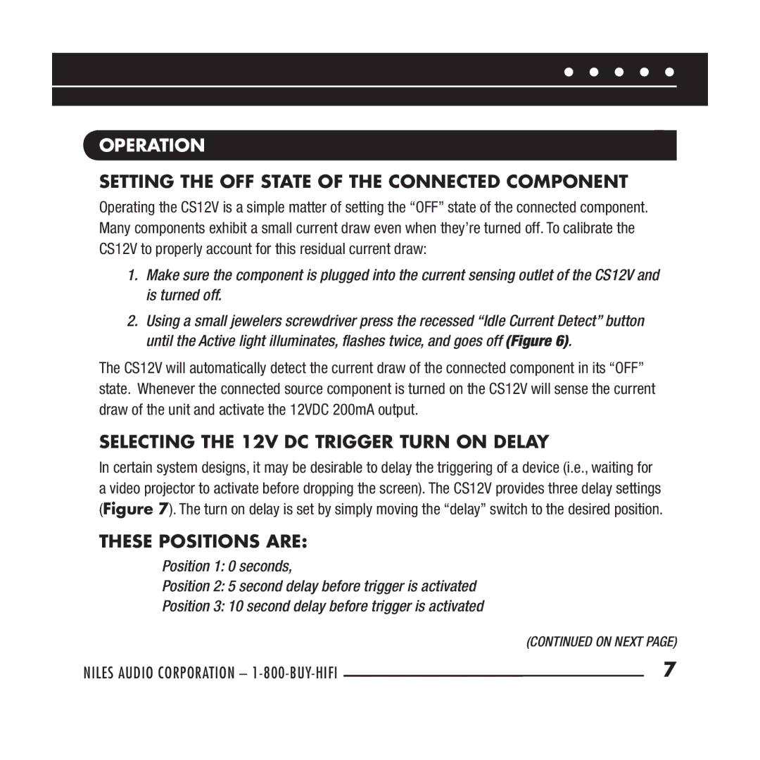 Niles Audio CS12V Operation, Setting the OFF State of the Connected Component, Selecting the 12V DC Trigger Turn on Delay 