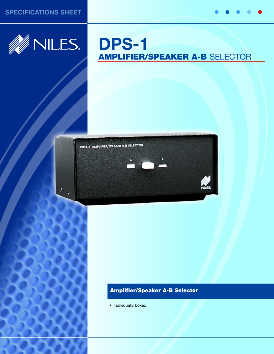 Niles Audio DPS-1 specifications Individually boxed, Amplifier/Speaker A-B Selector, Specifications Sheet 