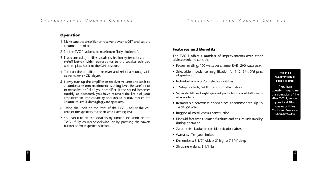 Niles Audio DS00356ACN specifications Operation, Features and Benefits, Tech Support Hotline, If you have 