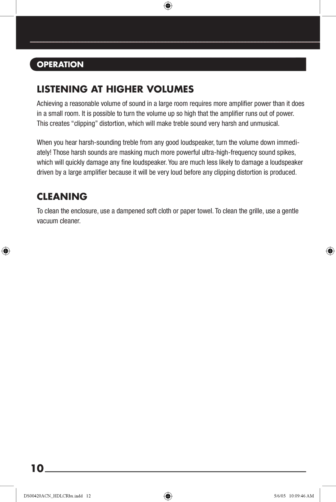 Niles Audio DS00420ACN manual Listening AT Higher Volumes, Cleaning, Operation 