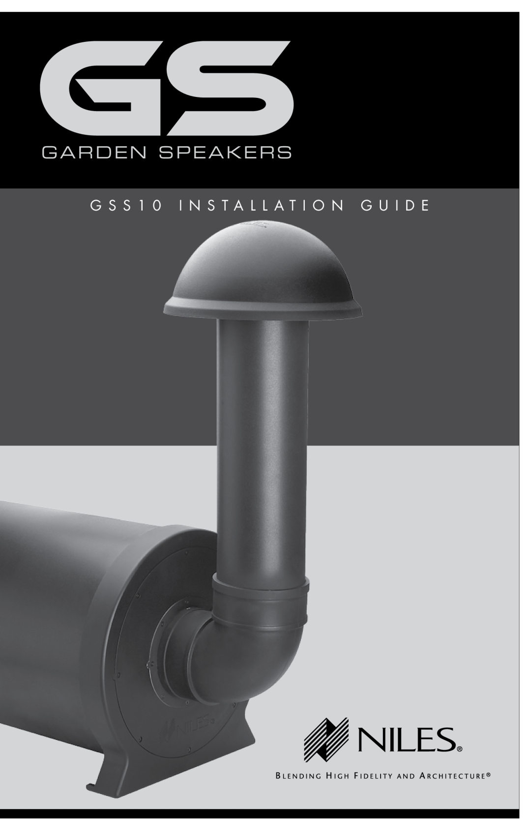 Niles Audio GSS10 manual garden speakers, G S S 1 0 I N S T A l l a t i o n G u i d e 