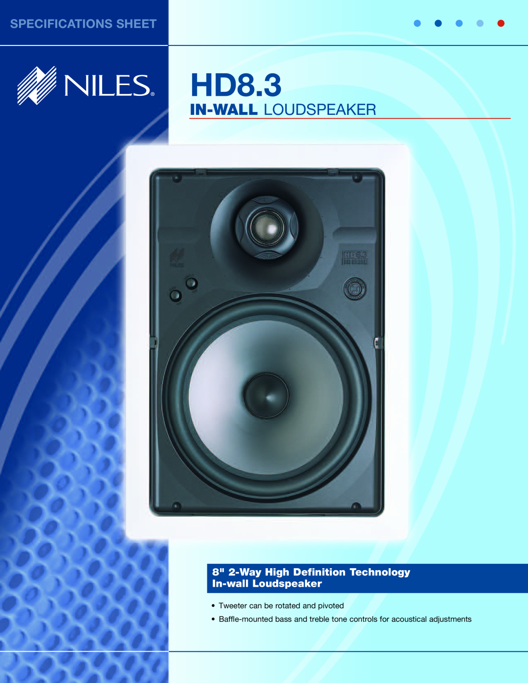 Niles Audio HD8.3 specifications In-Wall Loudspeaker, Specifications Sheet, 8 2-WayHigh Definition Technology 