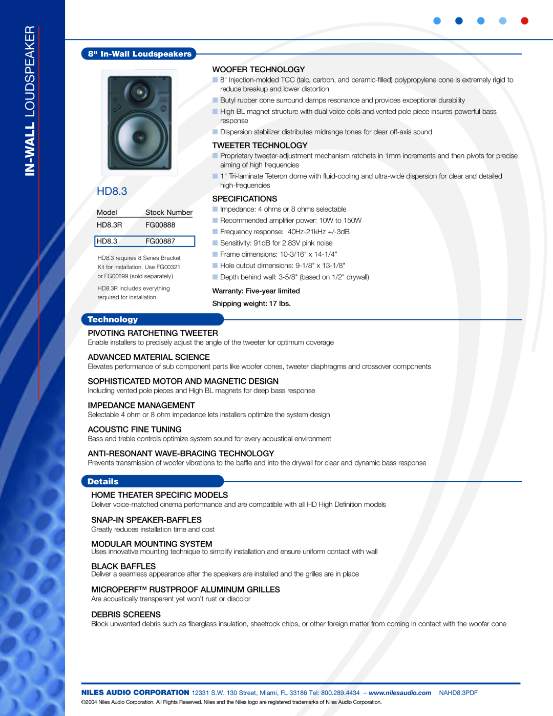 Niles Audio HD8.3 specifications In-Wall Loudspeaker, In-WallLoudspeakers, Technology, Details 