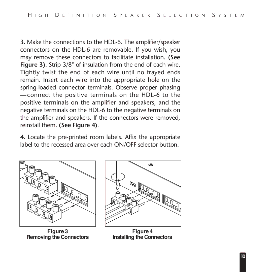 Niles Audio HDL-6 manual Removing the Connectors Installing the Connectors 