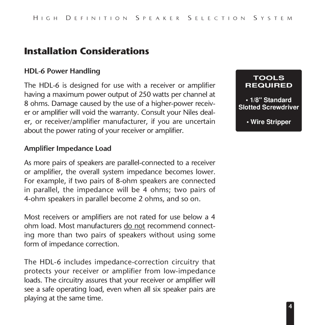 Niles Audio manual Installation Considerations, HDL-6 Power Handling, Amplifier Impedance Load 