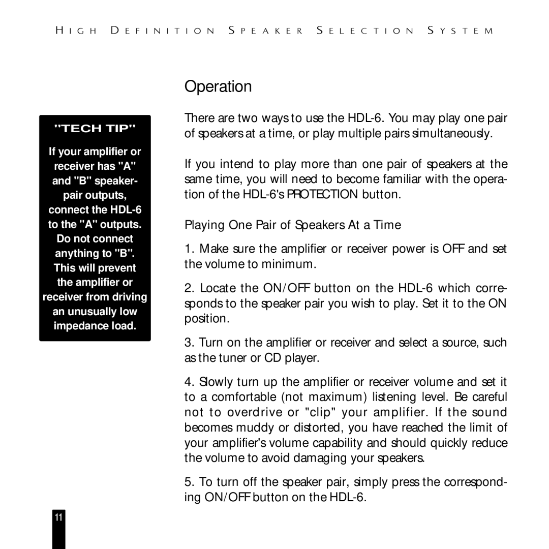 Niles Audio HDL-6 manual Operation, Playing One Pair of Speakers At a Time 