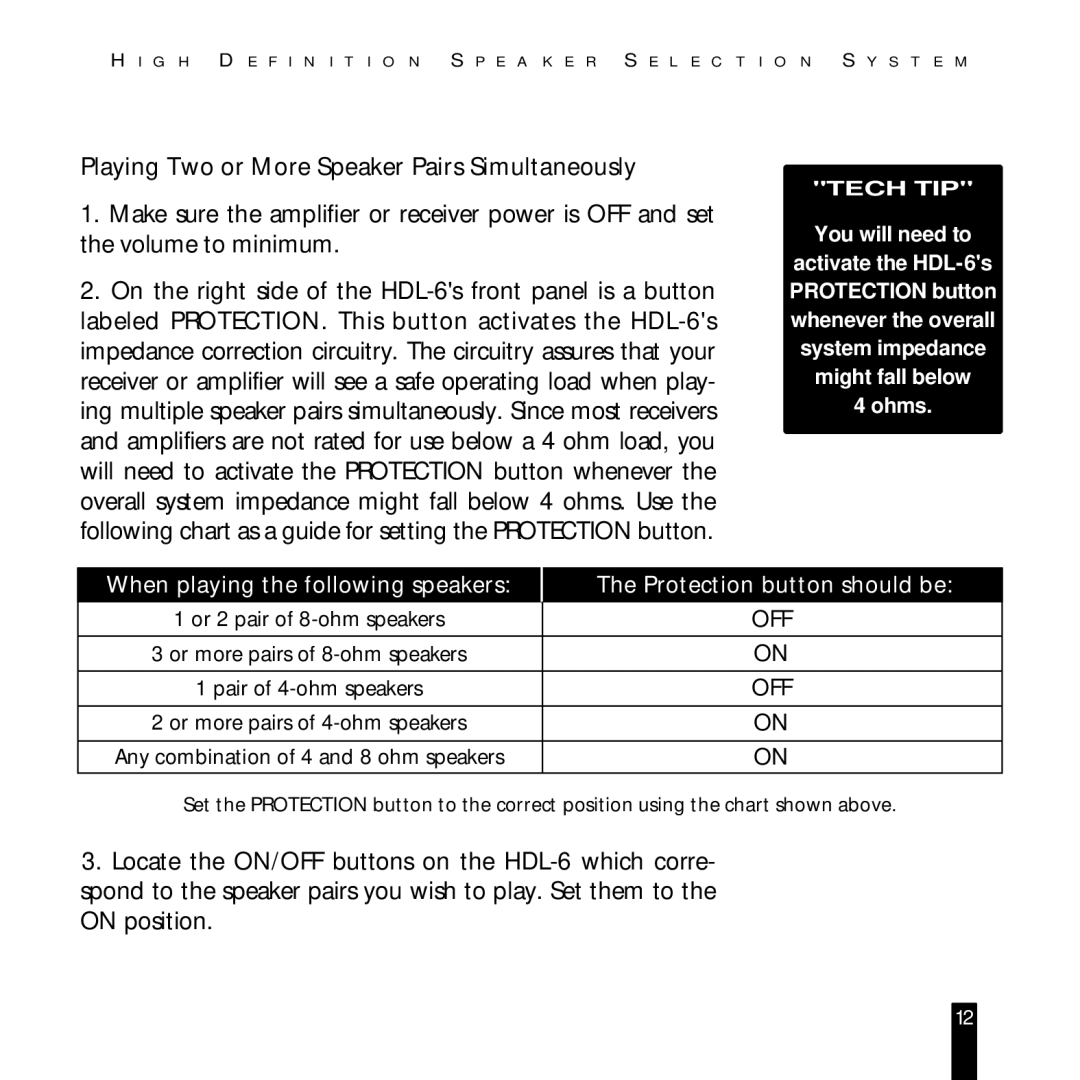 Niles Audio HDL-6 manual Playing Two or More Speaker Pairs Simultaneously, Protection button should be 