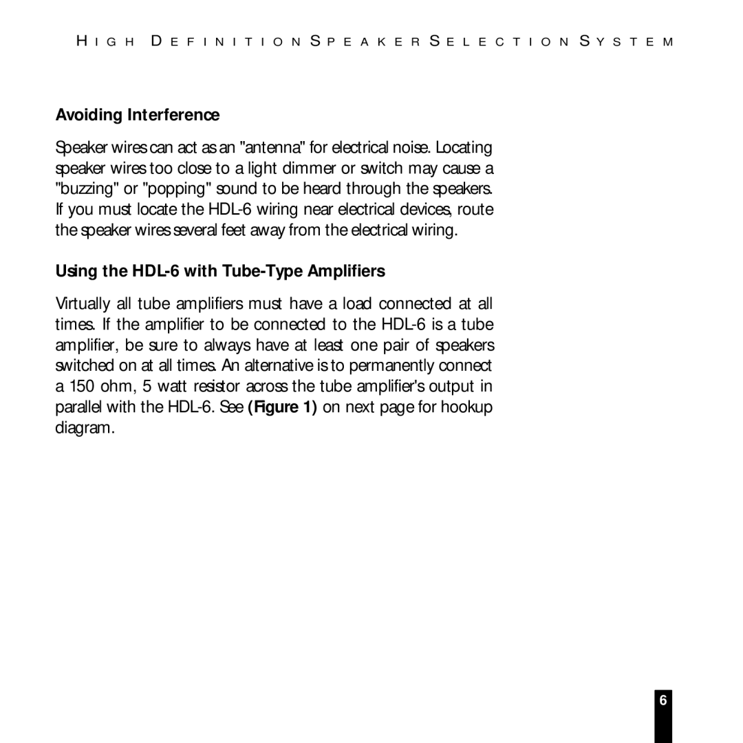 Niles Audio manual Avoiding Interference, Using the HDL-6 with Tube-Type Amplifiers 