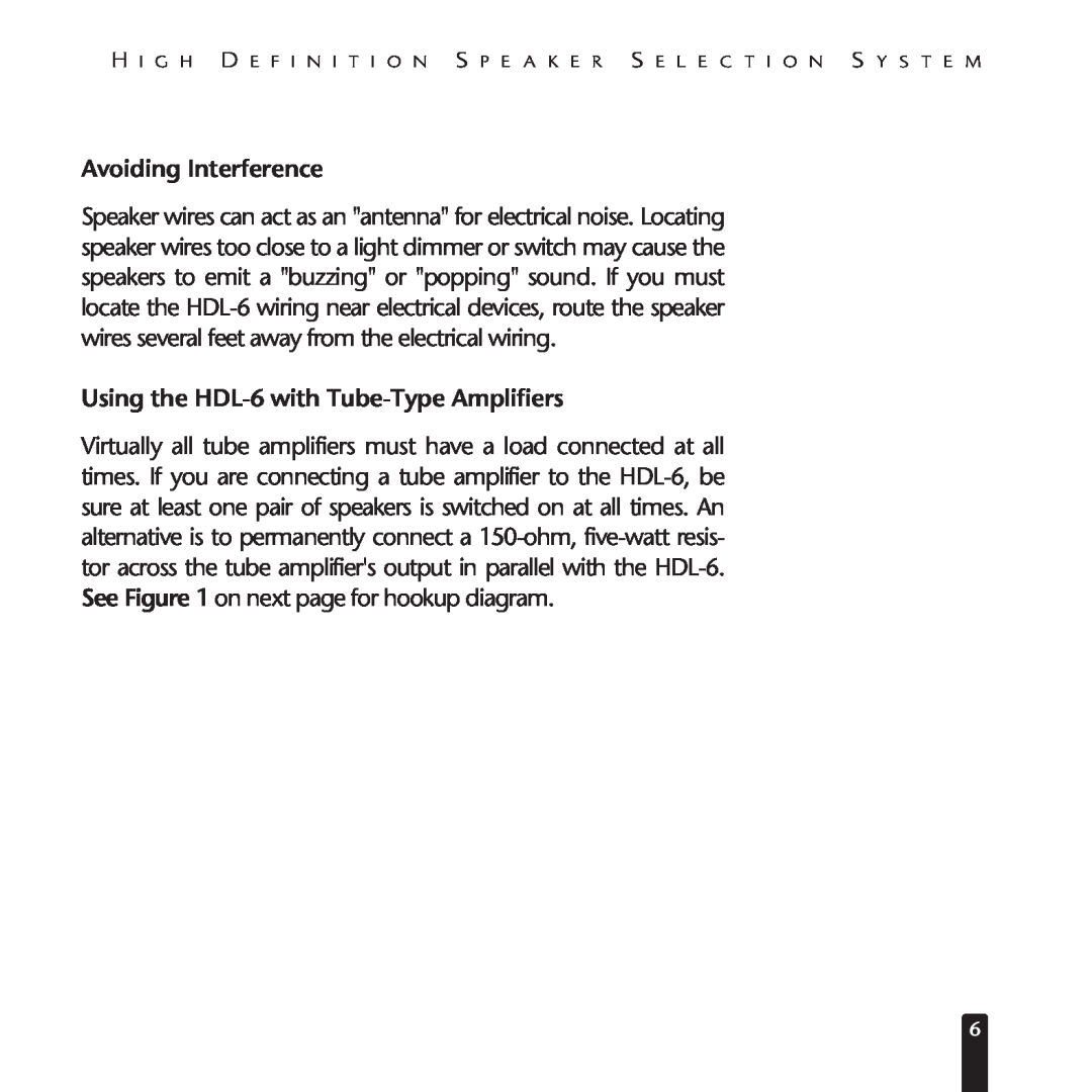 Niles Audio manual Avoiding Interference, Using the HDL-6with Tube-TypeAmplifiers 