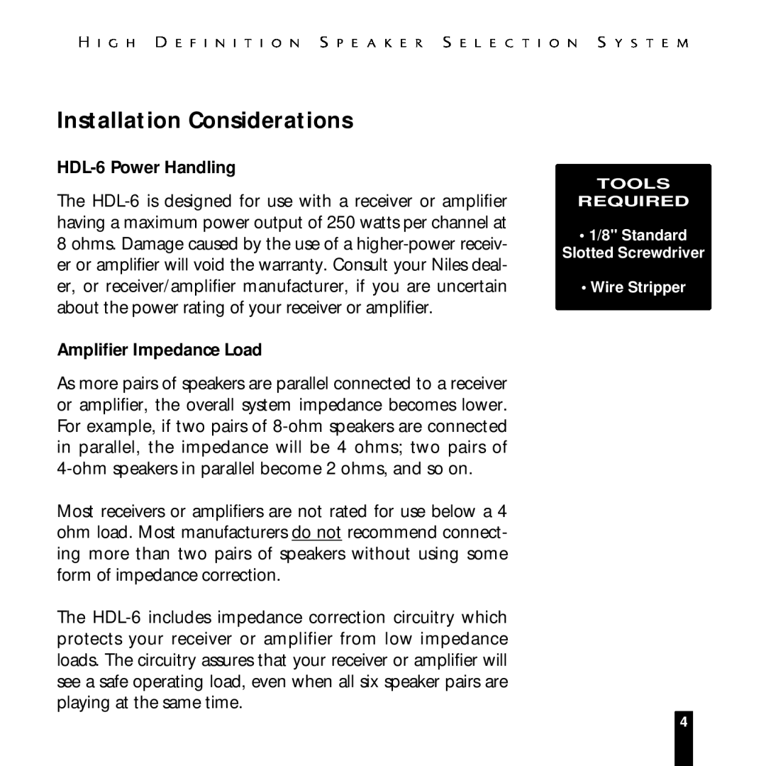 Niles Audio manual Installation Considerations, HDL-6Power Handling, Amplifier Impedance Load 