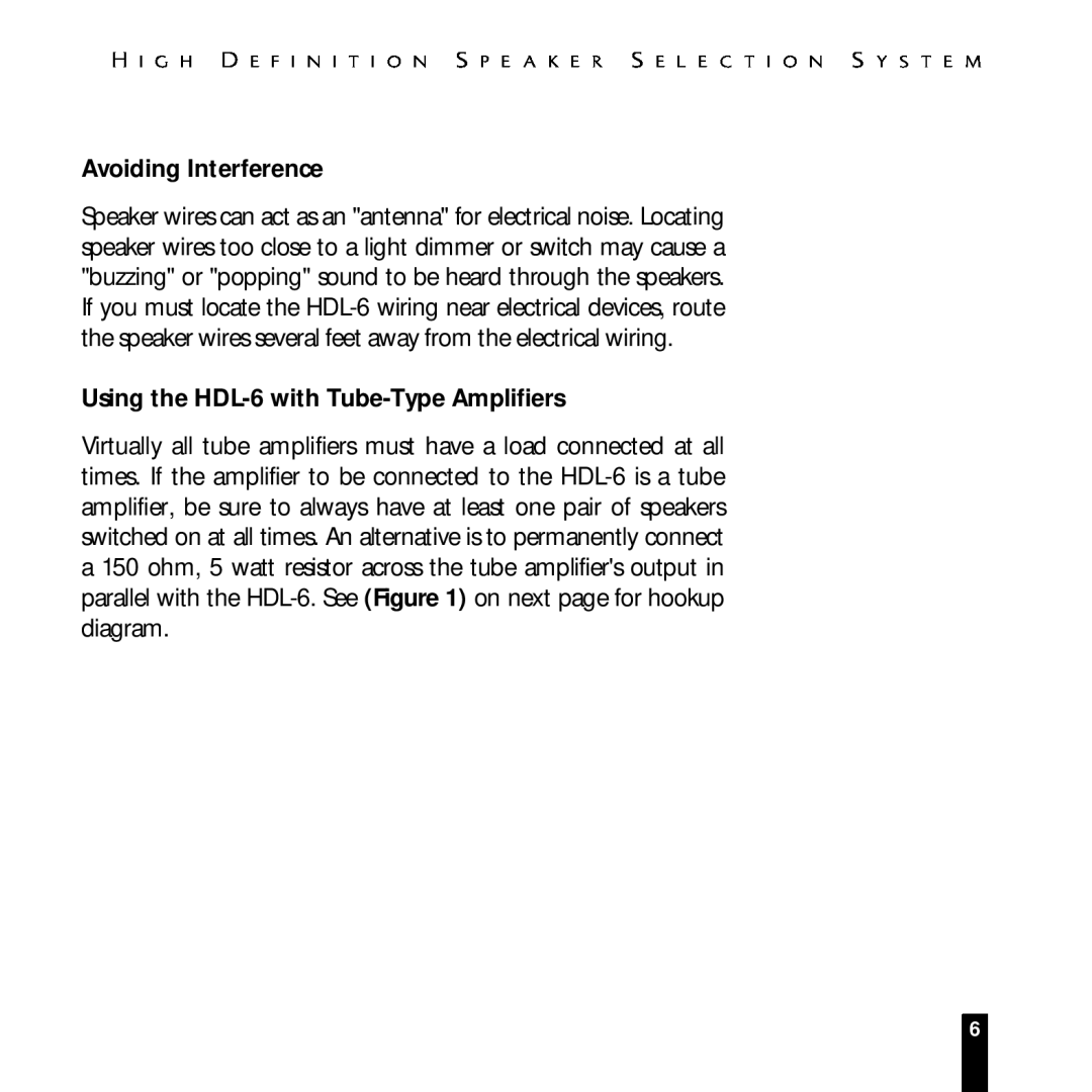 Niles Audio manual Avoiding Interference, Using the HDL-6with Tube-TypeAmplifiers 