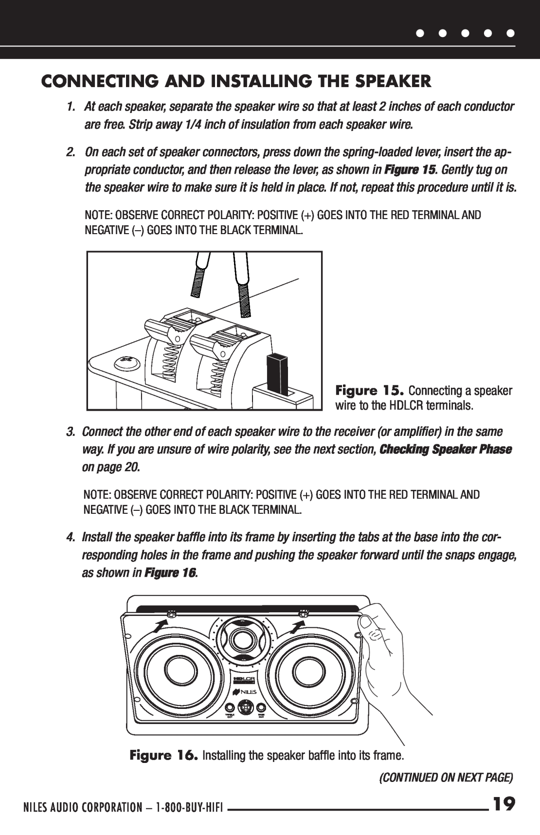 Niles Audio HDLCR manual Connecting And Installing The Speaker, Continued On Next Page 