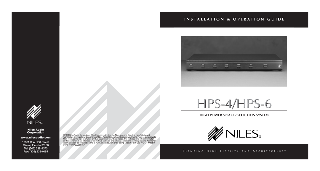 Niles Audio HPS-4/HPS-6 specifications I N S T A L L A T I O N & O P E R A T I O N G U I D E, Niles Audio Corporation 