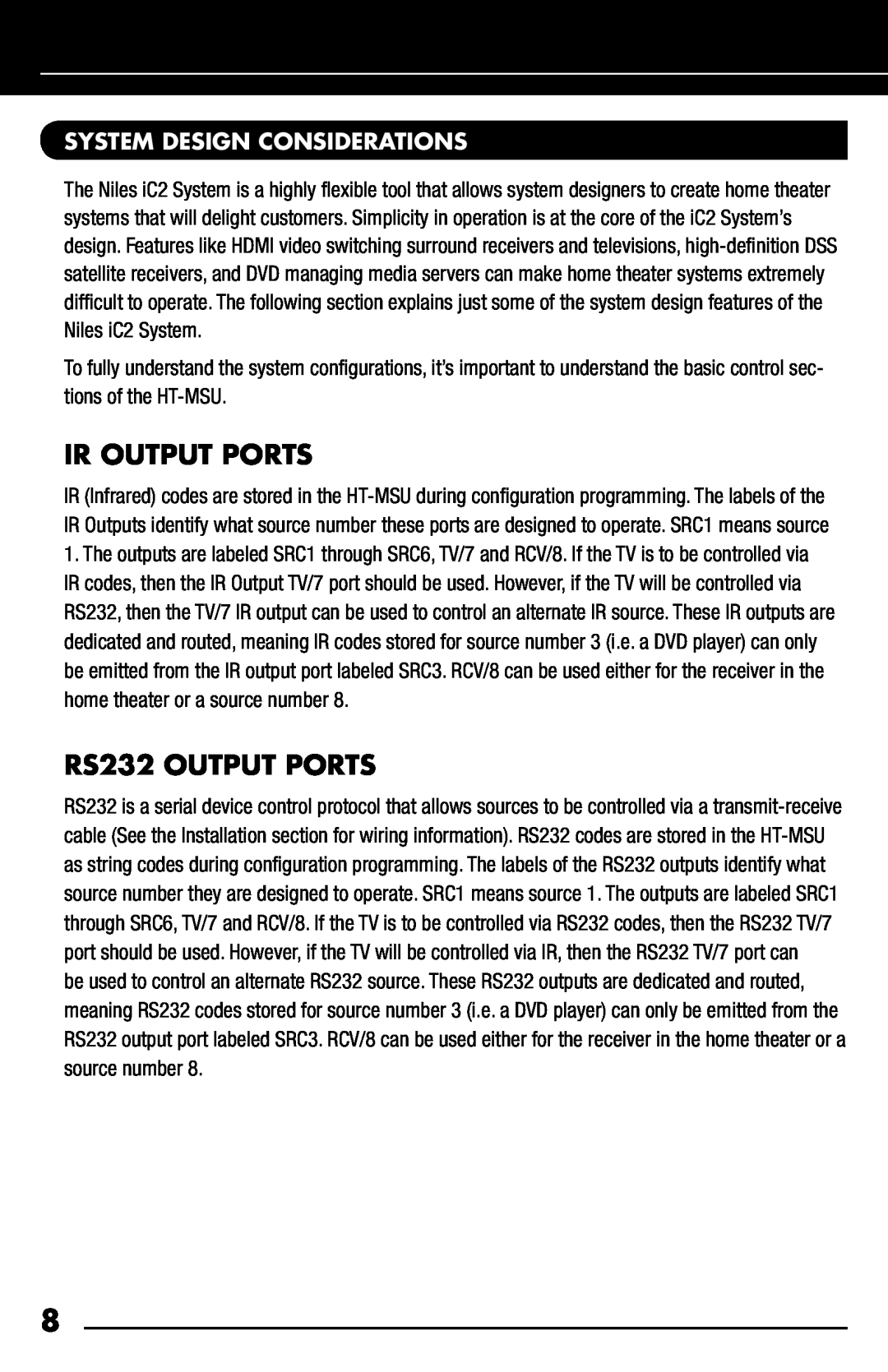 Niles Audio iC2 manual Ir Output Ports, RS232 OUTPUT PORTS, System Design Considerations 