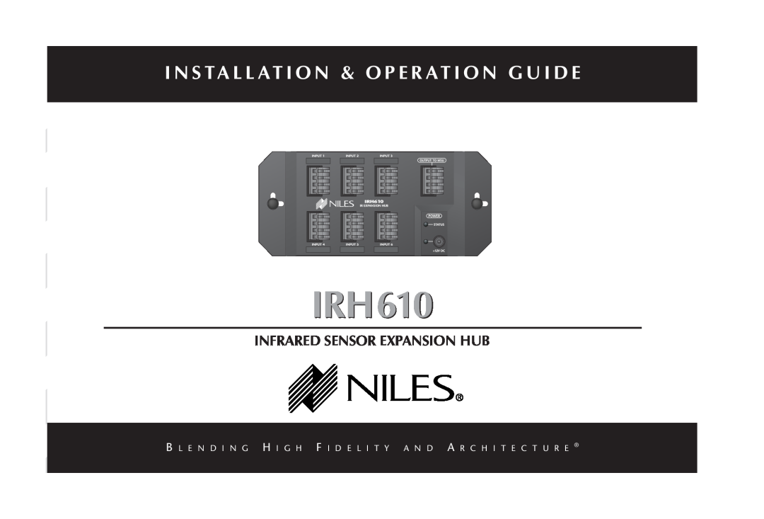 Niles Audio IRH610 manual Infrared Sensor Expansion Hub, I N S Ta L L At I O N & O P E R At I O N G U I D E 
