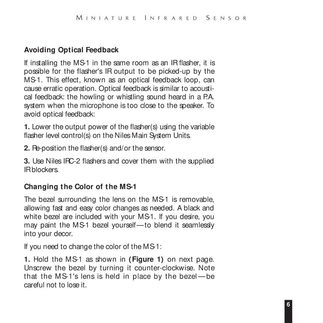 Niles Audio manual Avoiding Optical Feedback, Changing the Color of the MS-1 