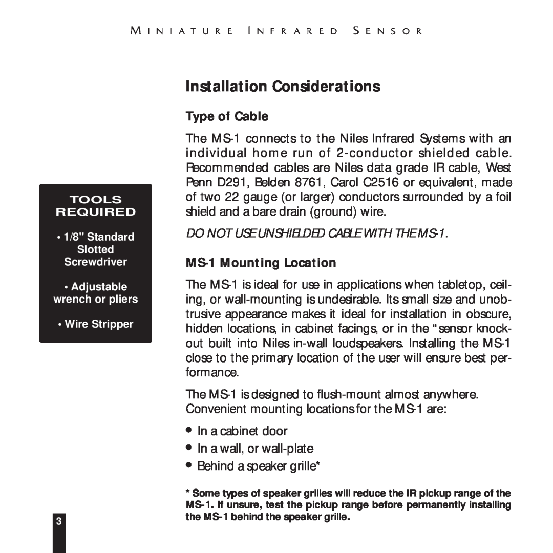 Niles Audio manual Installation Considerations, Type of Cable, DO NOT USE UNSHIELDED CABLE WITH THE MS-1 