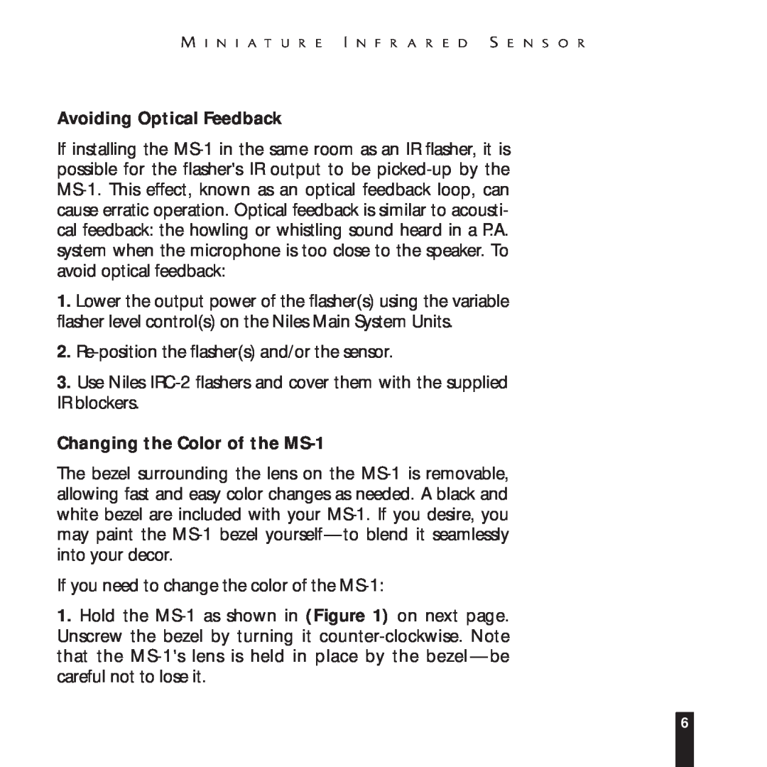 Niles Audio manual Avoiding Optical Feedback, Changing the Color of the MS-1 