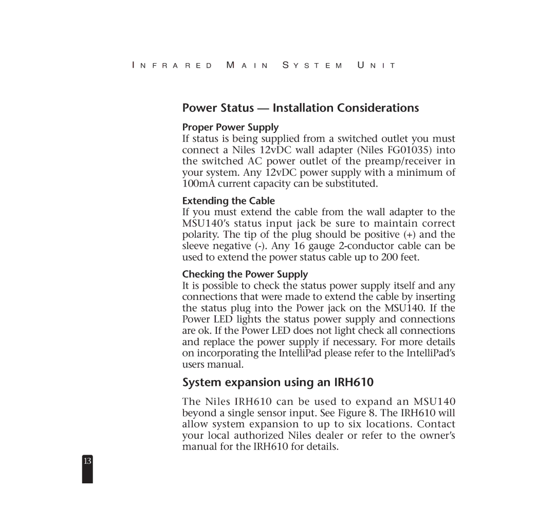 Niles Audio MSU140 manual Power Status Installation Considerations, System expansion using an IRH610, Proper Power Supply 