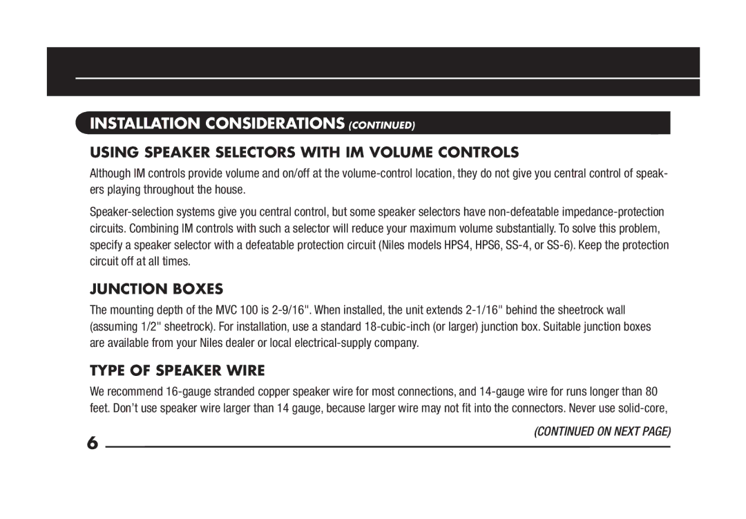 Niles Audio MVC100R manual Using Speaker Selectors with IM Volume Controls, Junction Boxes, Type of Speaker Wire 