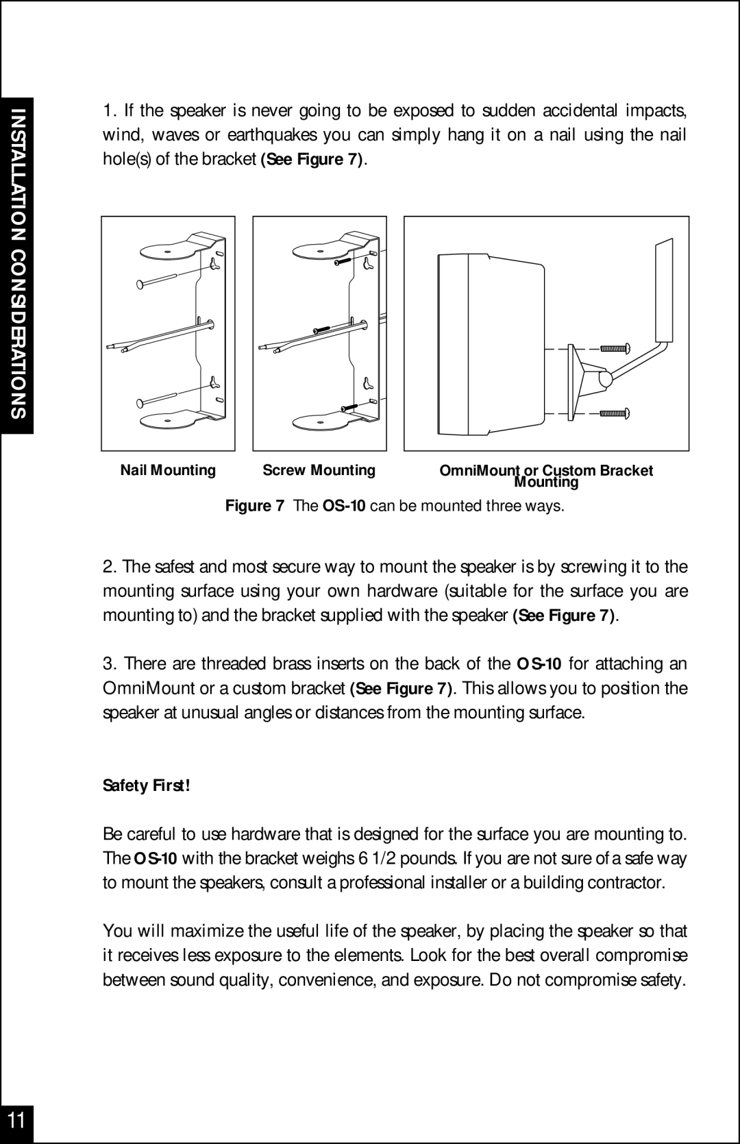 Niles Audio manual Safety First, OS-10can be mounted three ways 