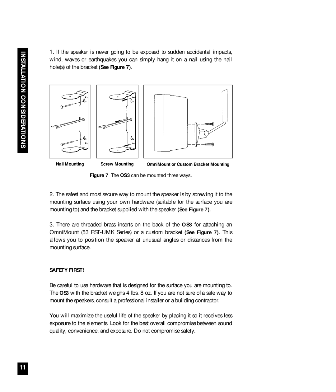 Niles Audio manual Safety First, OS3 can be mounted three ways 