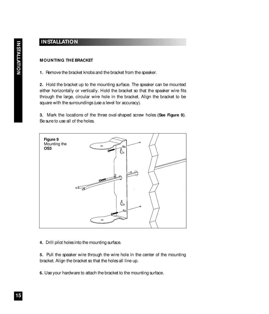 Niles Audio OS3 manual Installation, Mounting the Bracket 