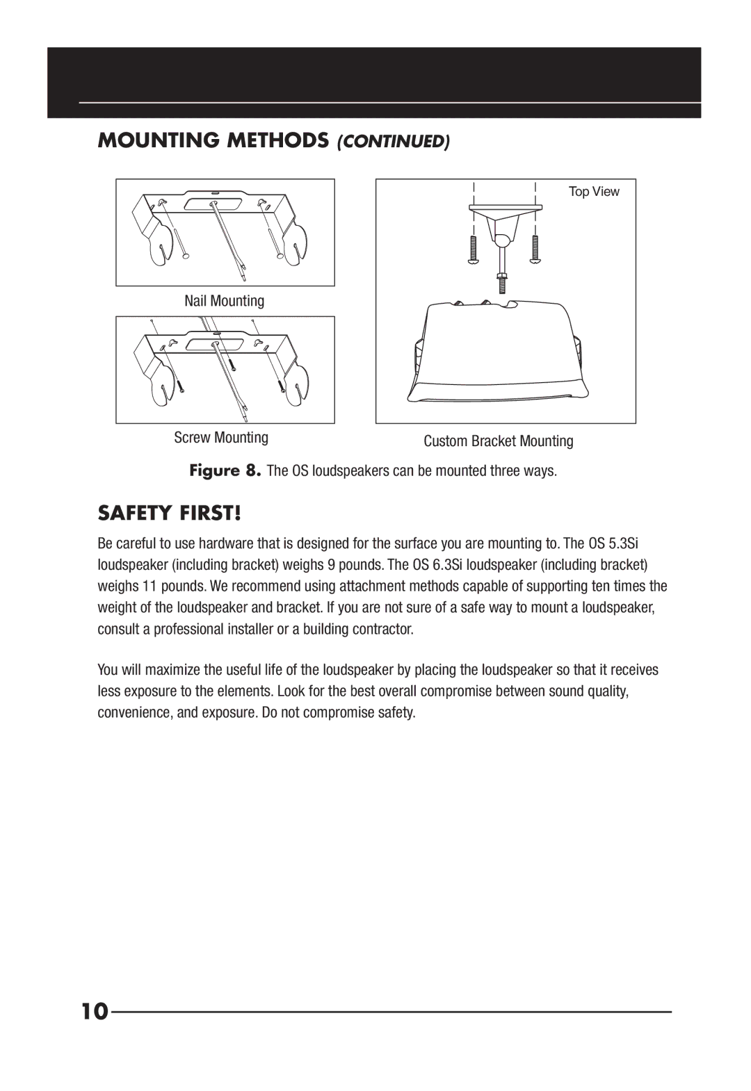 Niles Audio OS5.3SI, OS6.3Si manual Safety First, OS loudspeakers can be mounted three ways 