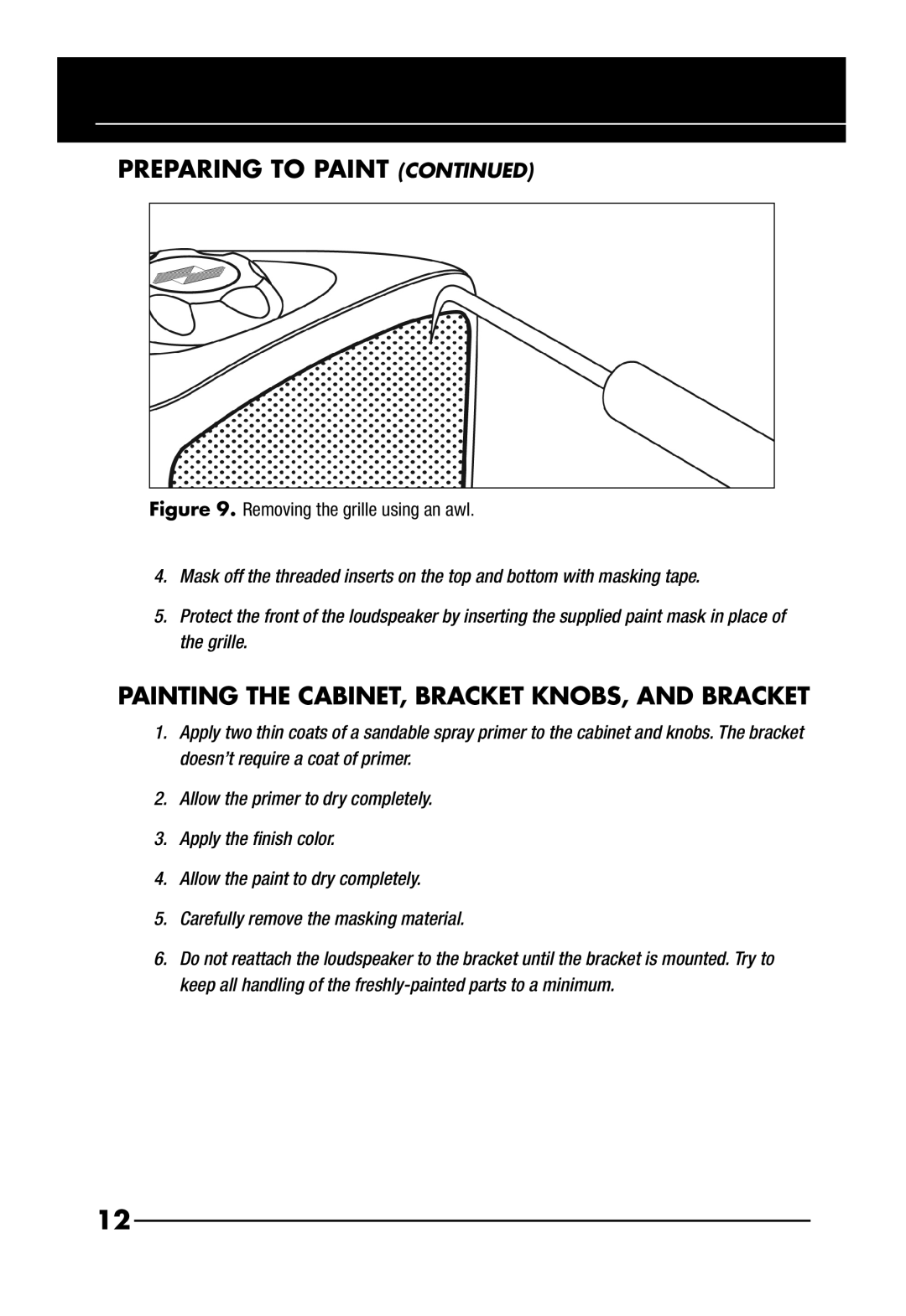 Niles Audio OS5.3SI, OS6.3Si manual Painting the CABINET, Bracket KNOBS, and Bracket, Removing the grille using an awl 