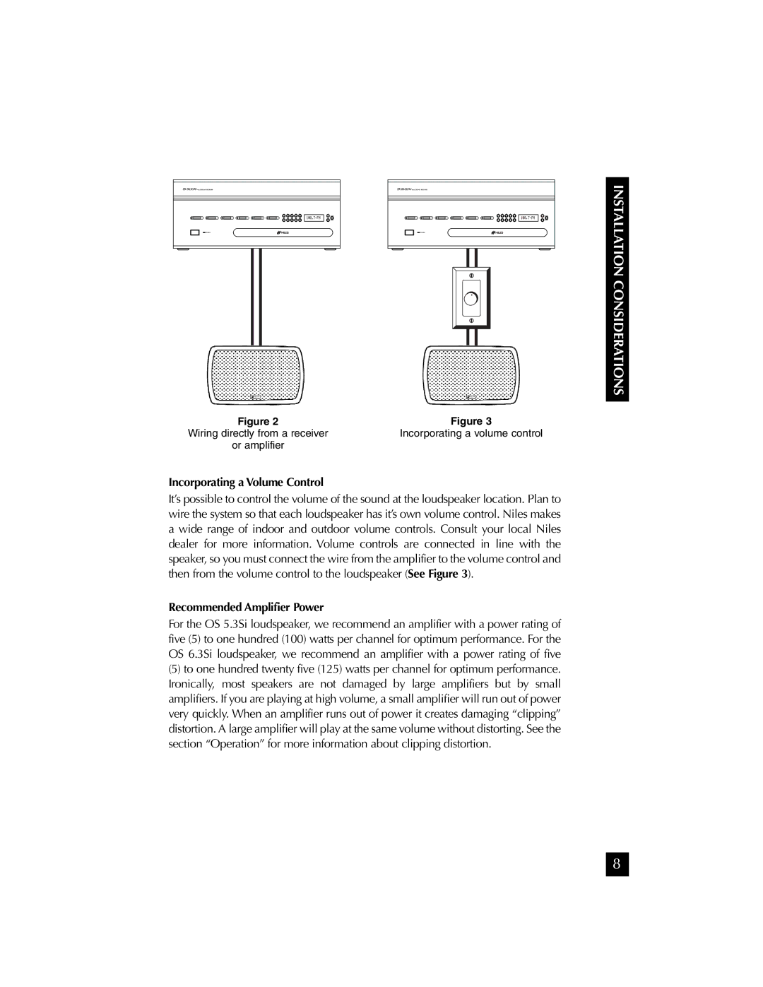 Niles Audio OS5.3SI manual Incorporating a Volume Control, Recommended Amplifier Power 