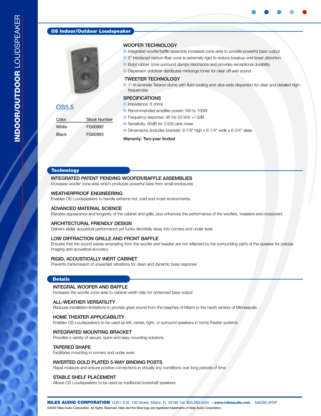 Niles Audio OS5.5 specifications OS Indoor/Outdoor Loudspeaker, Technology, Details 