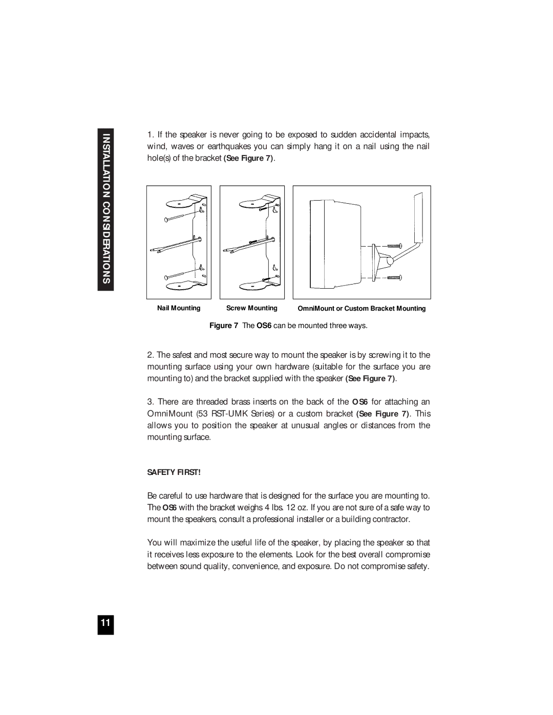 Niles Audio manual Safety First, OS6 can be mounted three ways 