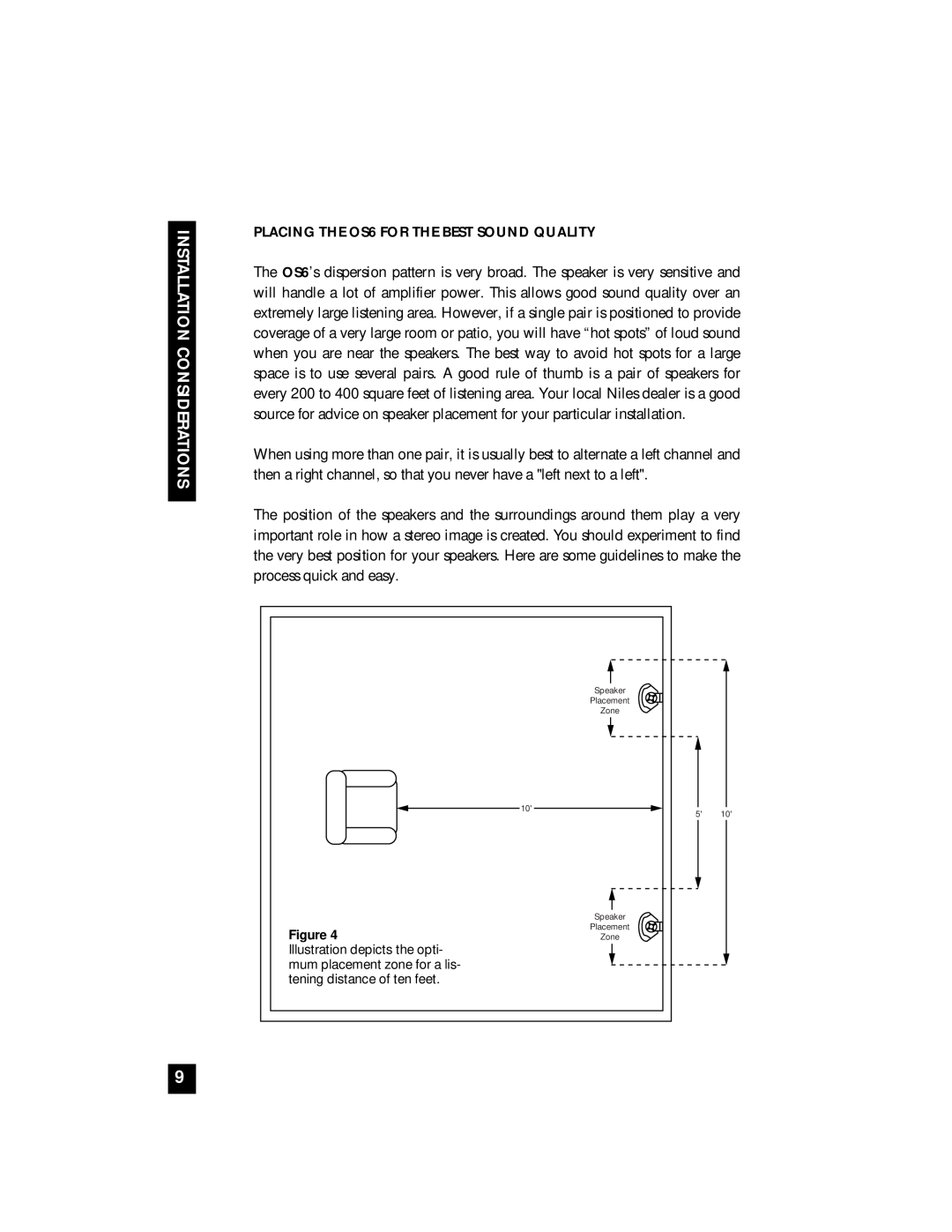 Niles Audio manual PLACING THE OS6 FOR THE BEST SOUND QUALITY, Installation Considerations 
