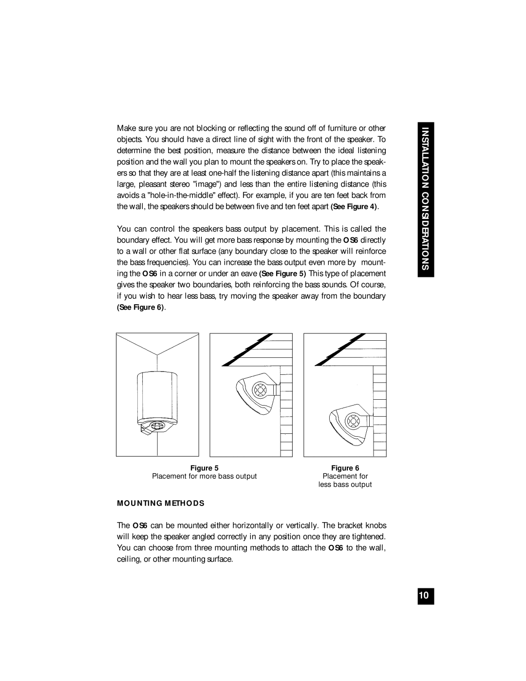 Niles Audio OS6 manual See Figure, Mounting Methods, Installation Considerations 