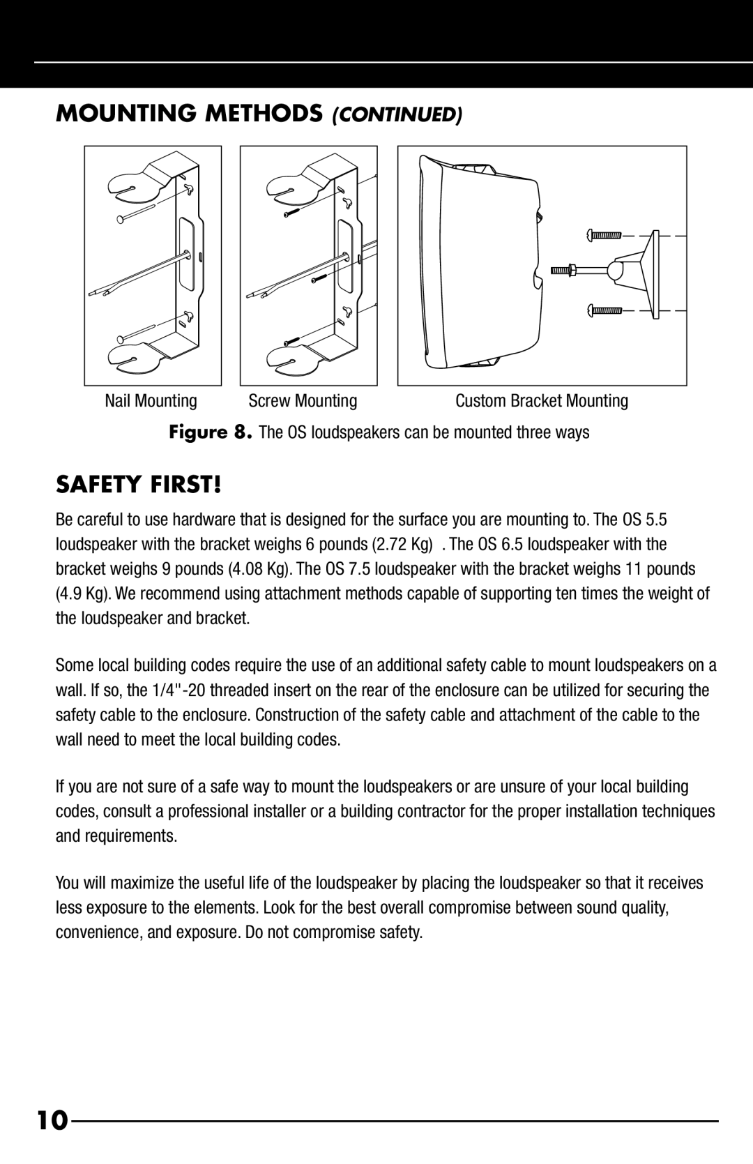 Niles Audio OS6.5, OS5.5 manual Safety First, OS loudspeakers can be mounted three ways 