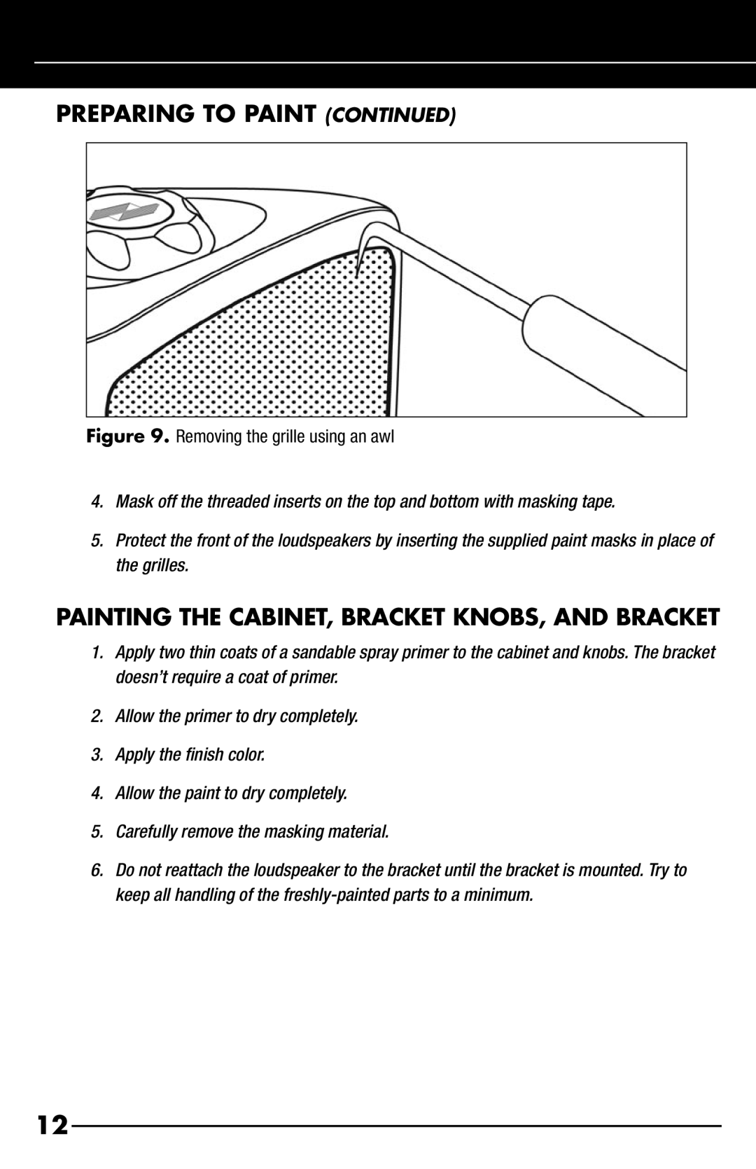 Niles Audio OS6.5, OS5.5 manual Painting the CABINET, Bracket KNOBS, and Bracket, Removing the grille using an awl 