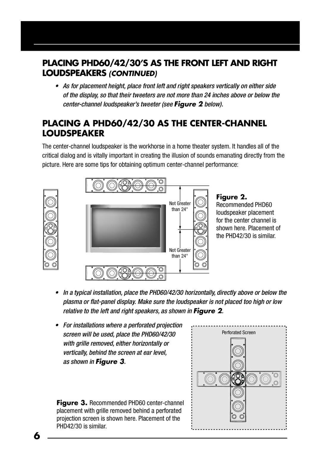 Niles Audio PHD42, PHD30 manual Placing a PHD60/42/30 AS the CENTER-CHANNEL Loudspeaker 