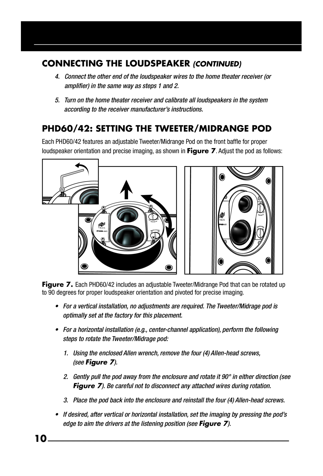 Niles Audio PHD30, PHD42 manual Connecting The Loudspeaker Continued, PHD60/42 SETTING THE TWEETER/MIDRANGE POD 