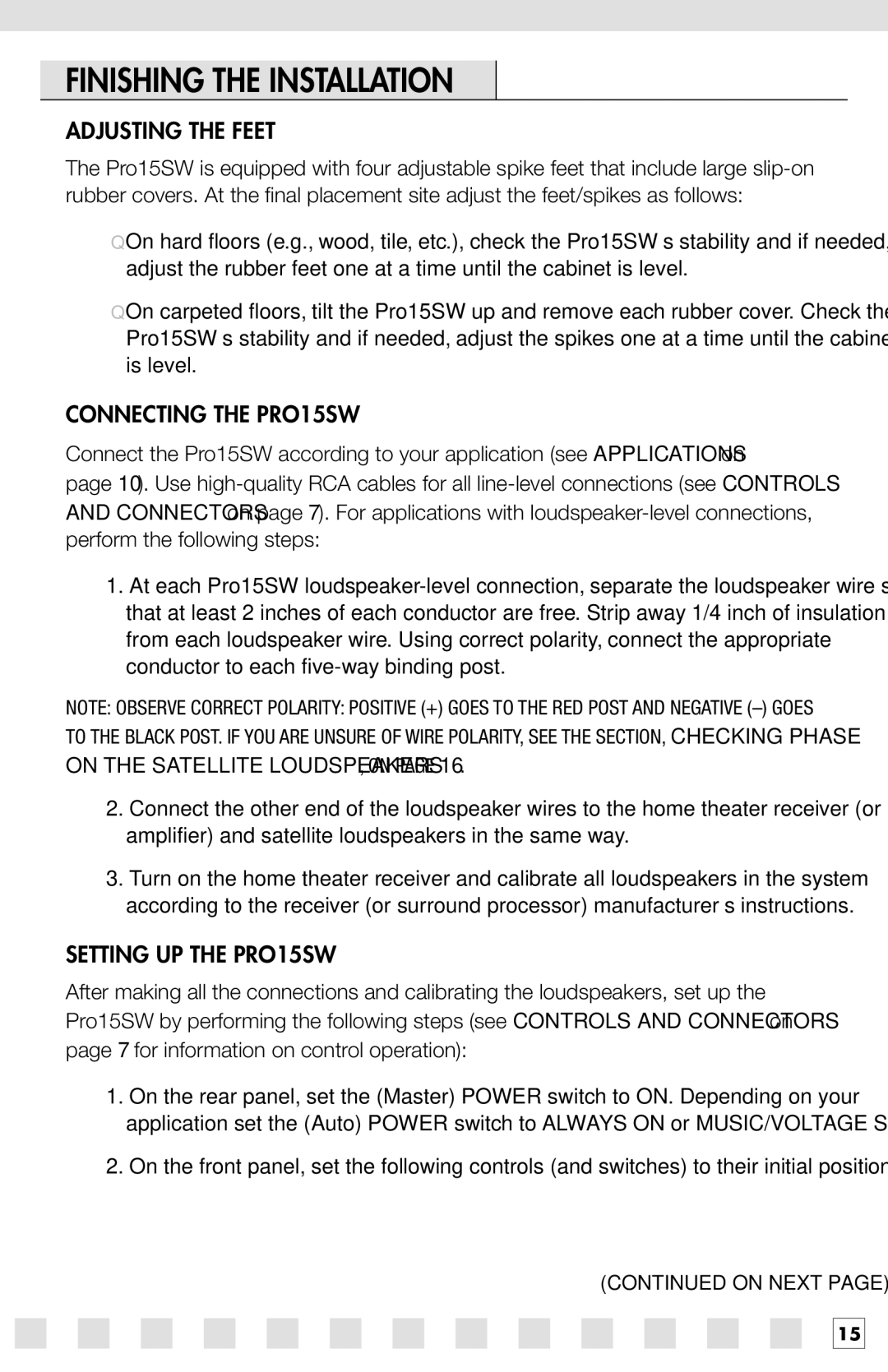 Niles Audio manual Finishing the Installation, Adjusting the Feet, Connecting the PRO15SW, Setting UP the PRO15SW 