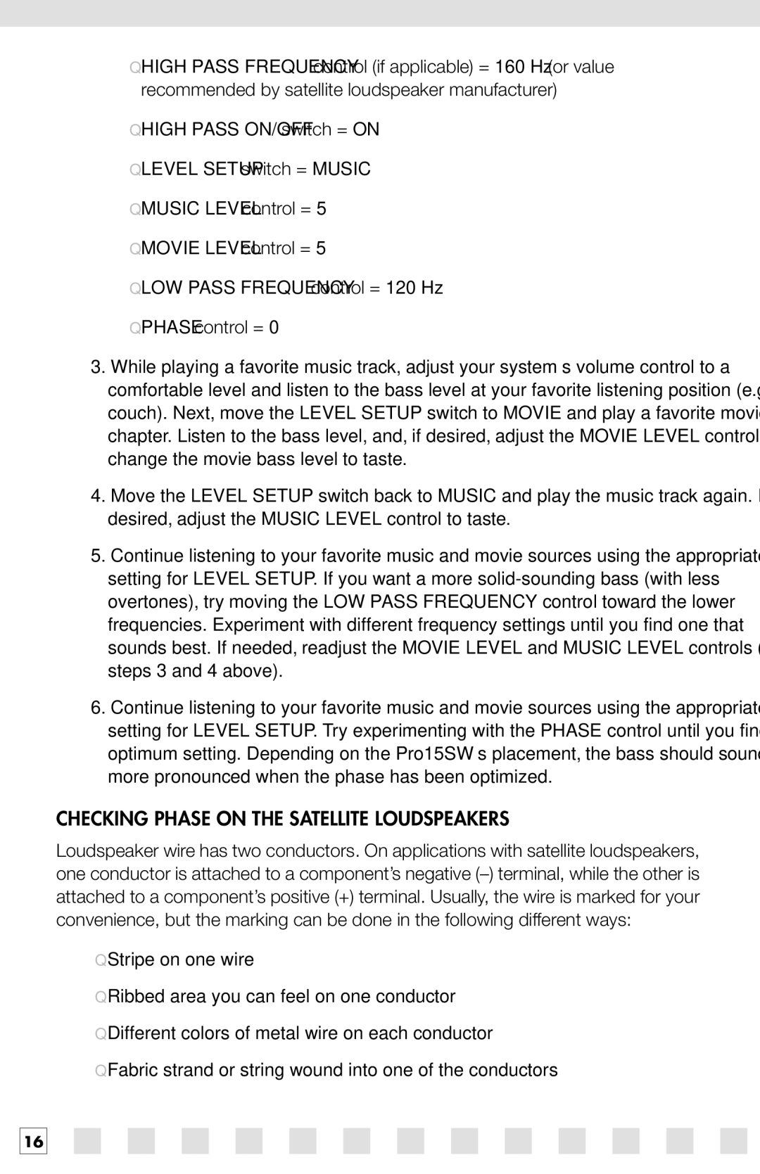 Niles Audio PRO15SW manual Phase control =, Checking Phase on the Satellite Loudspeakers 