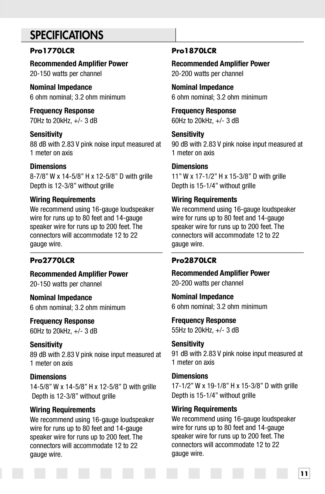 Niles Audio PRO1770LCR, PRO2870LCR, PRO1870LCR, PRO2770LCR manual Specifications 