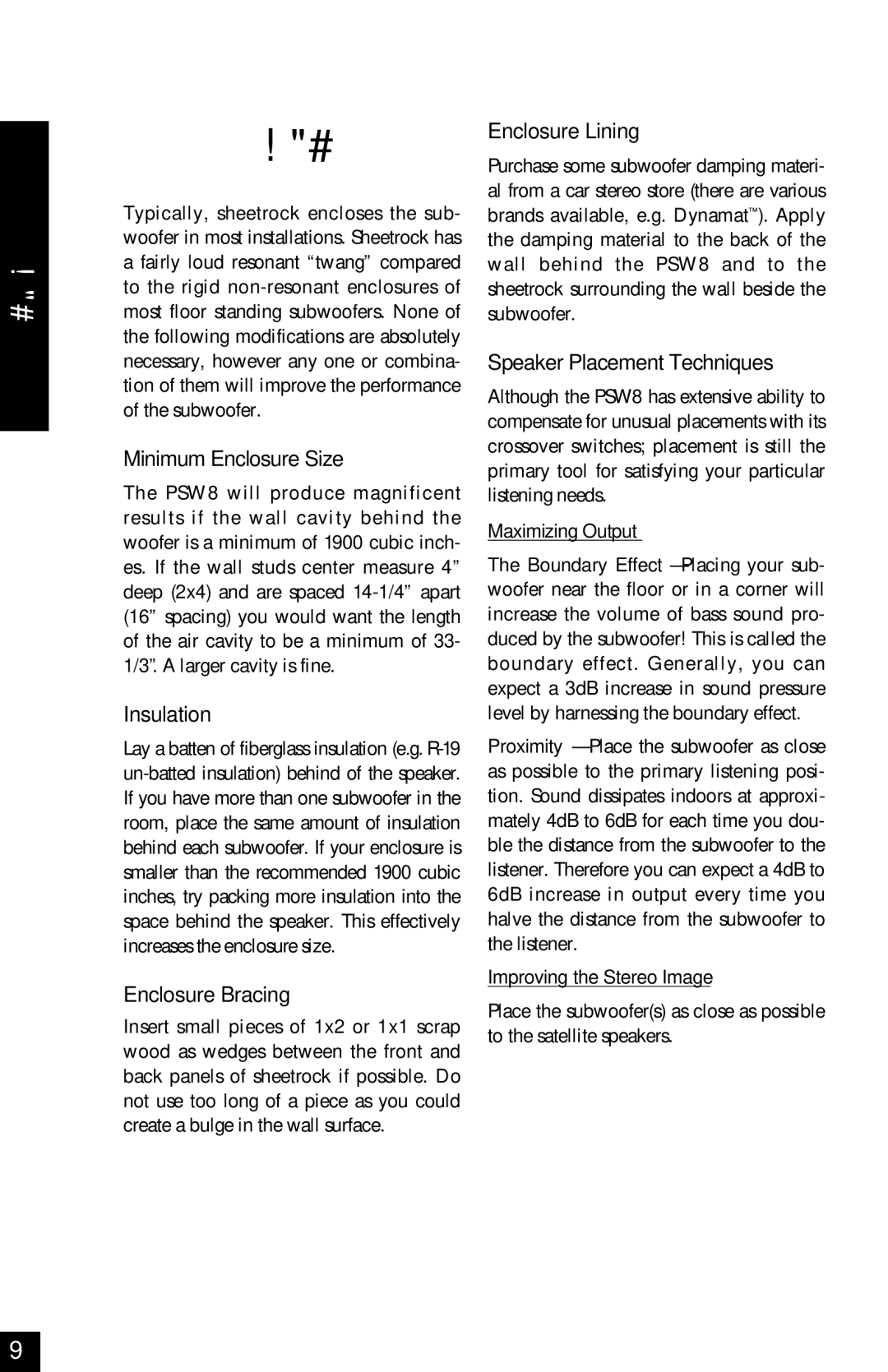 Niles Audio PSW8 Minimum Enclosure Size, Insulation, Enclosure Bracing, Enclosure Lining, Speaker Placement Techniques 