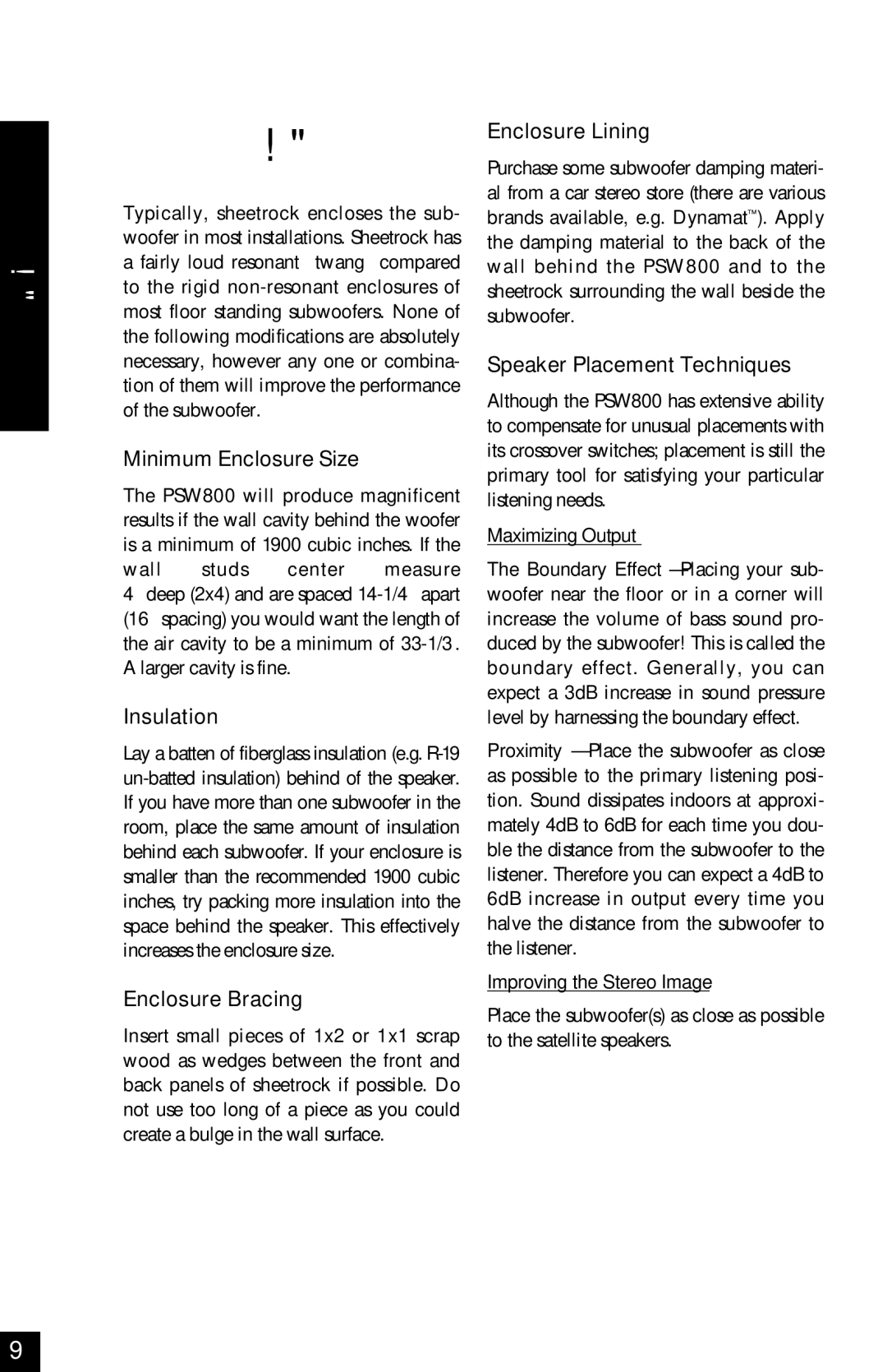 Niles Audio PSW800 Minimum Enclosure Size, Insulation, Enclosure Bracing, Enclosure Lining, Speaker Placement Techniques 