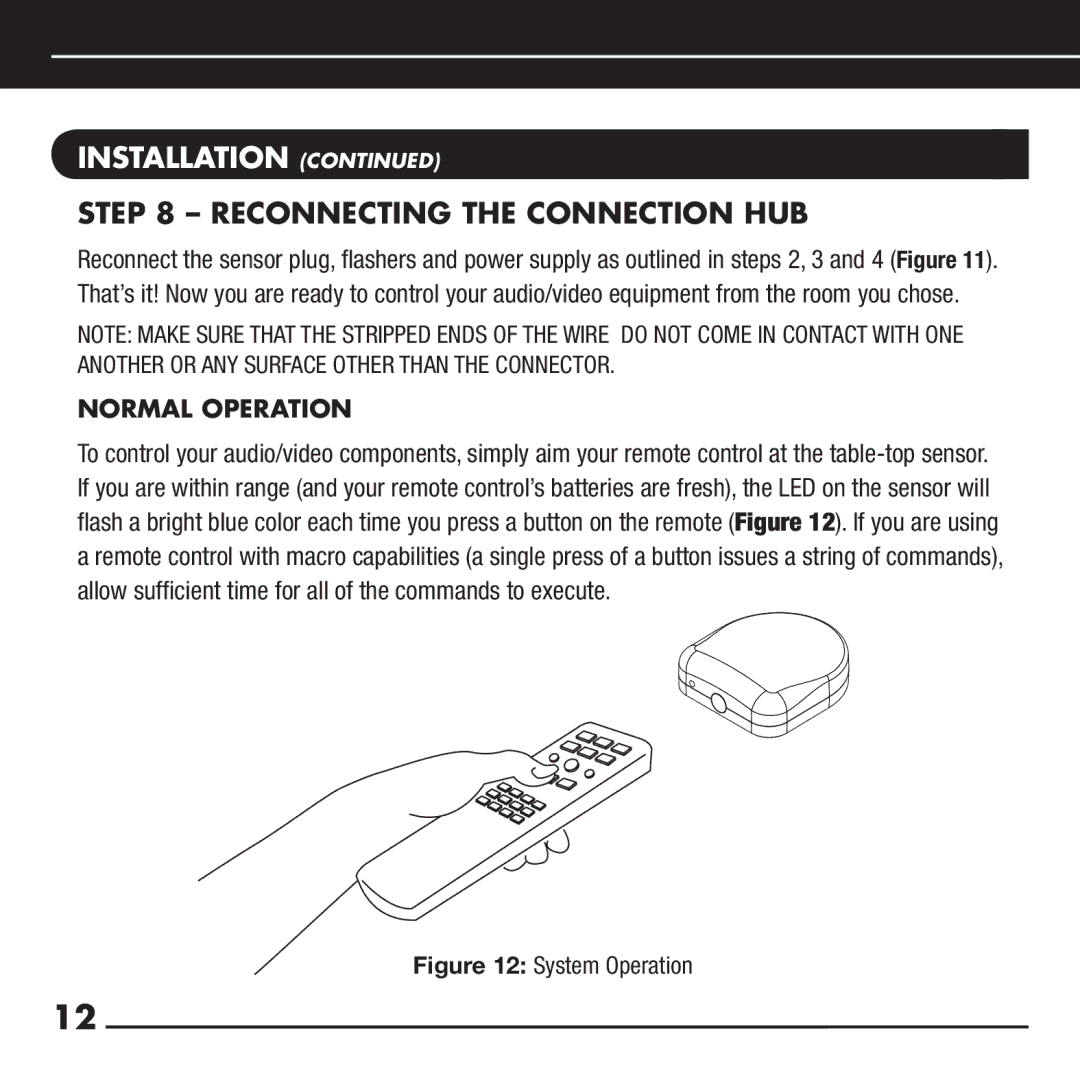 Niles Audio RCA-TT manual Reconnecting the Connection HUB, Normal Operation 