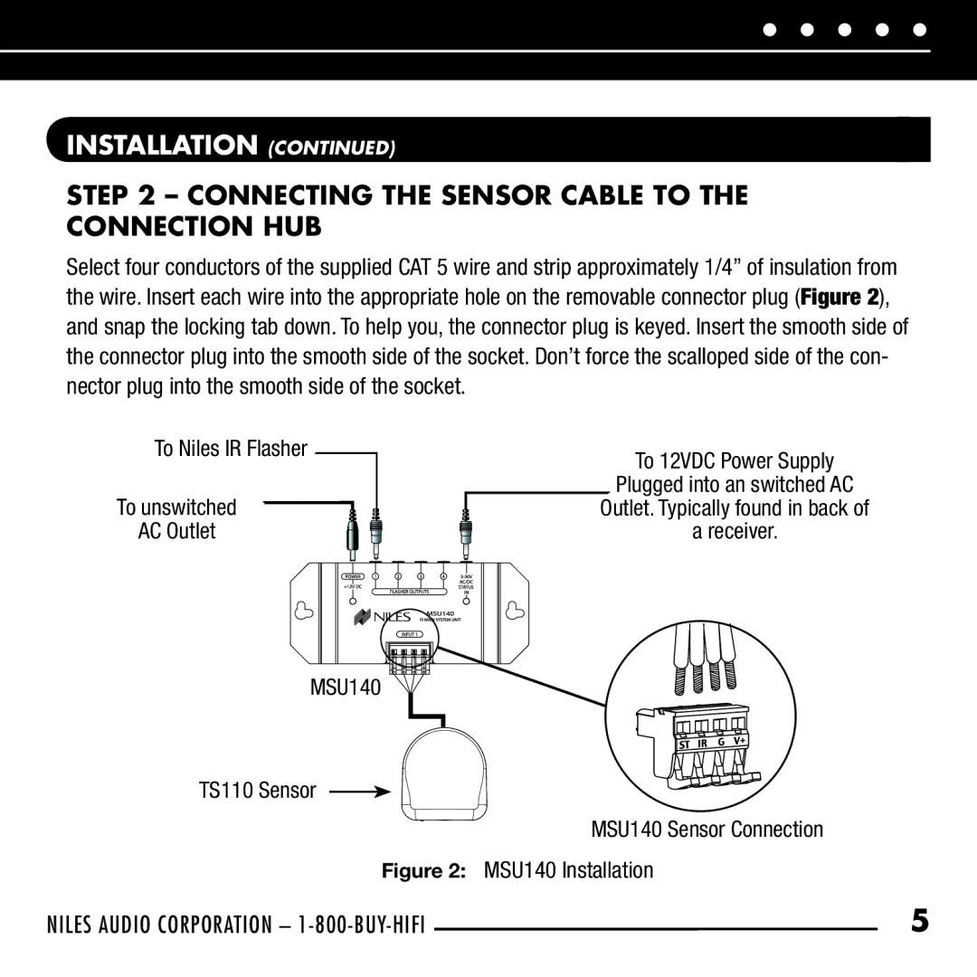 Niles Audio RCA-TT manual Connecting the Sensor Cable to the Connection HUB, MSU140 Installation 